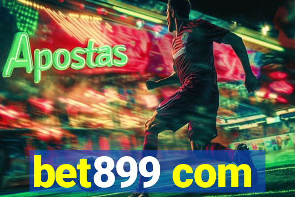 bet899 com